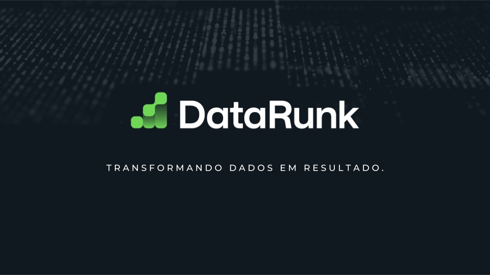 DataRunk | Soluções em dados para aumentar a eficiência operacional
