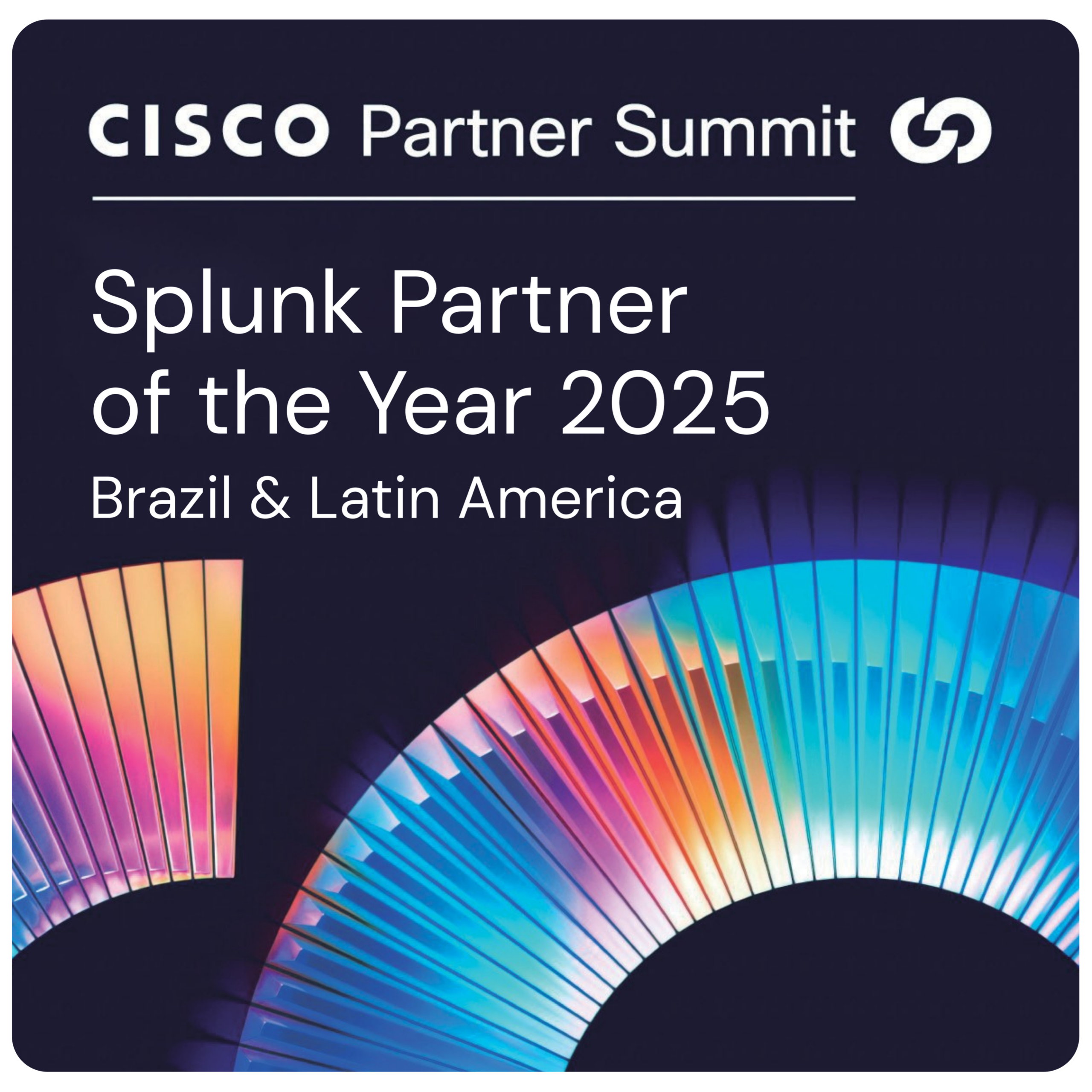 Cisco Partner Summit — Splunk Partner of the Year 2025, Brazil & Latin America